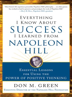 cover image of Everything I Know About Success I Learned from Napoleon Hill